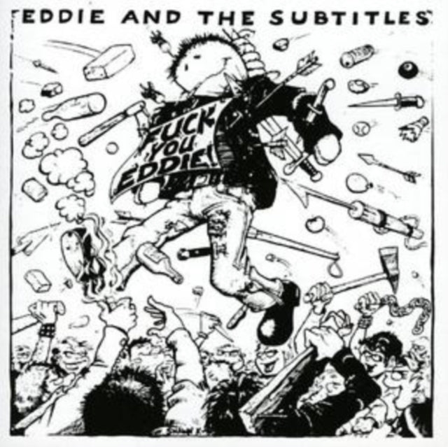 Eddie And The Subtitles CD - Fuck You Eddie!