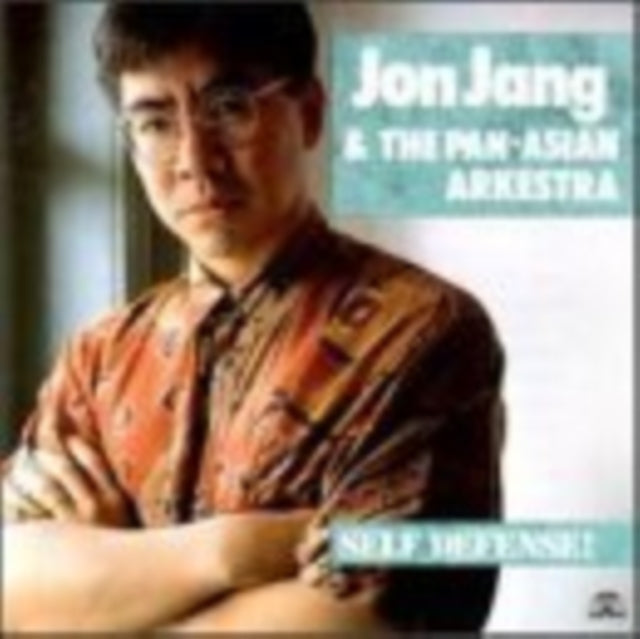 Jon Jang CD - Self Defense!
