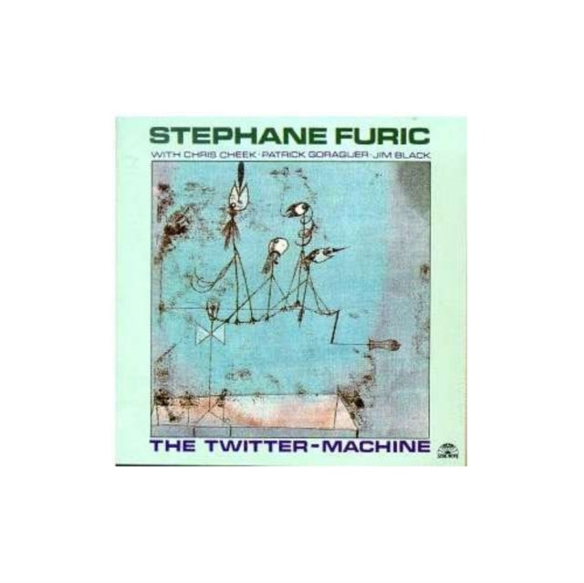 Stephane Furic CD - The Twitter-Machine