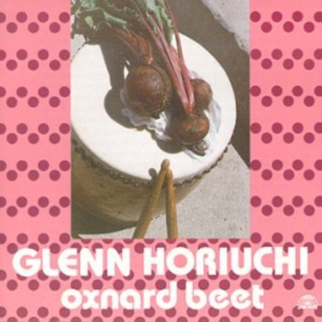Glenn Horiuchi CD - Oxnard Beet