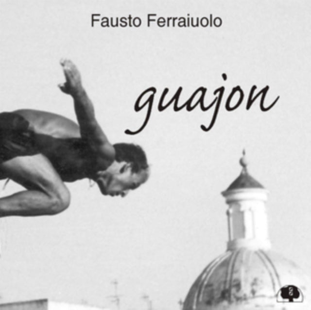 Fausto Ferraiuolo CD - Guajon