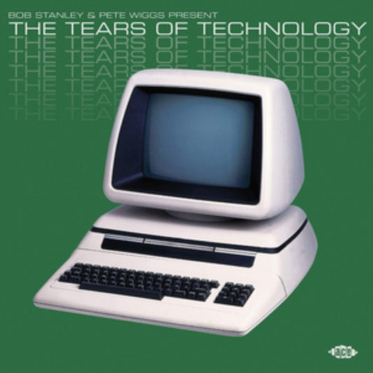 Various Artists CD - Bob Stanley & Pete Wiggs Present The Tears Of Technology