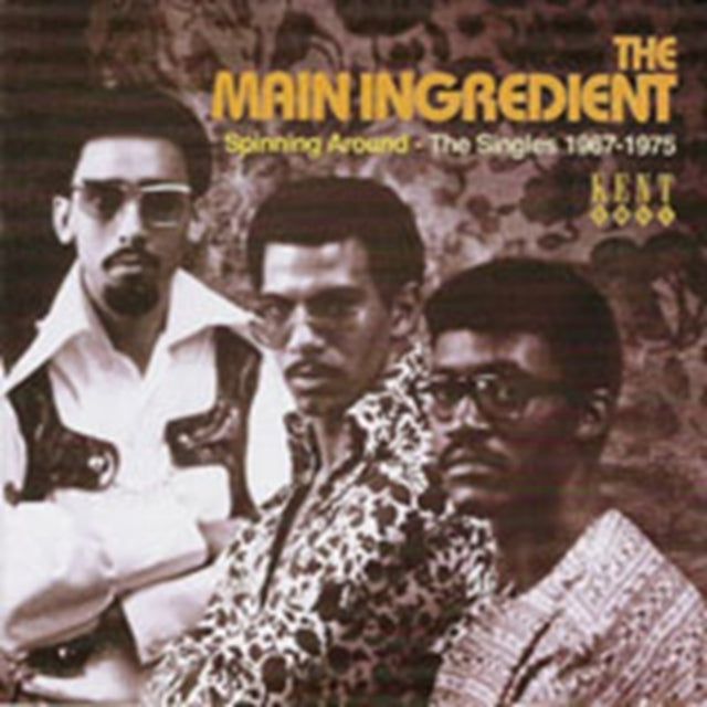 Main Ingredient CD - Spinning Around The Singles 1967-75