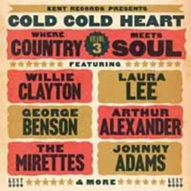 Various Artists CD - Cold Cold Heart - Where Country Meets Soul Volume 3