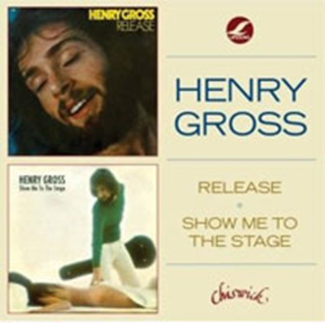 Henry Gross CD - Release/Show Me To The Stage - Hits 93