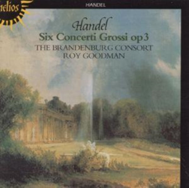 Brandenburg Consortgoodman CD - Handelsix Concerti Grossi Op3