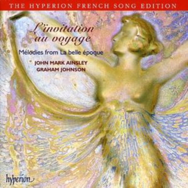 John Ainsley / Graham Johnson CD - Delibes / Godard / Puget: Melodies From La Belle Epoque