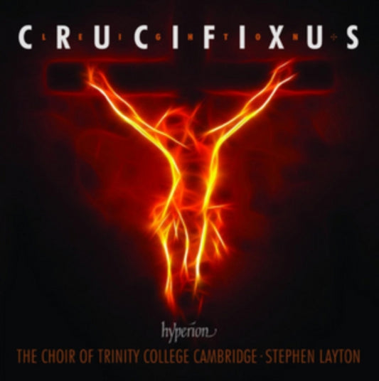 Trinity College Choir / Layton CD - Leighton: Crucifixus / Missa De Gloria