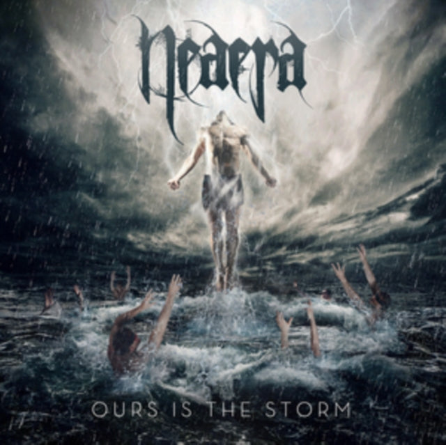 Neaera LP - Ours Is The Storm
