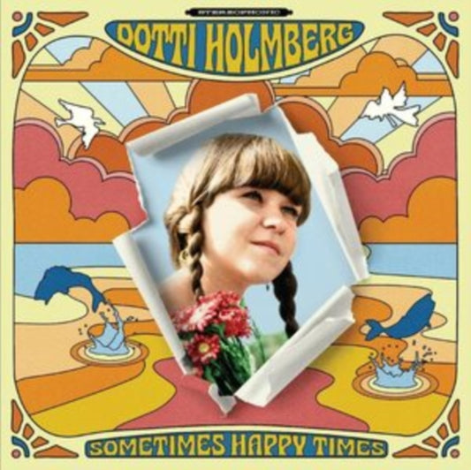 Dotti Holmberg CD - Some Times Happy Times