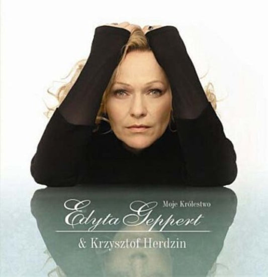 Edyta Geppert / Krzysztof Herdzin CD - Moje Krolestwo