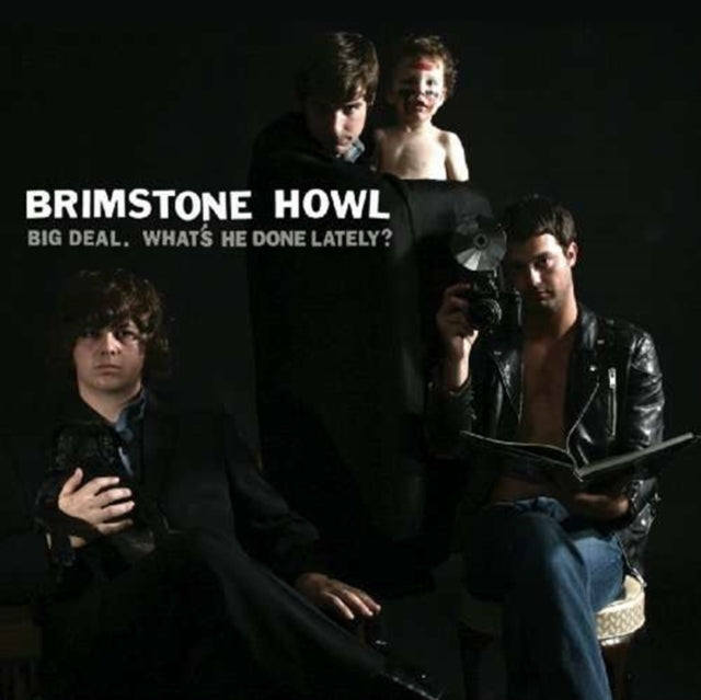Brimstone Howl CD - Big Deal (Whats He Done Lately?)