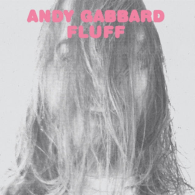 Andy Gabbard LP - Fluff