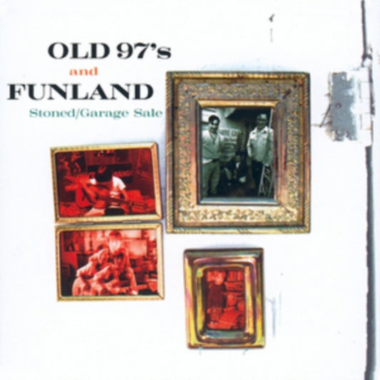 Old 97S / Funland CD - Stoned / Garage Sale