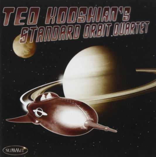 Ted Kooshian CD - Ted Kooshians Standard Orbit Quartet