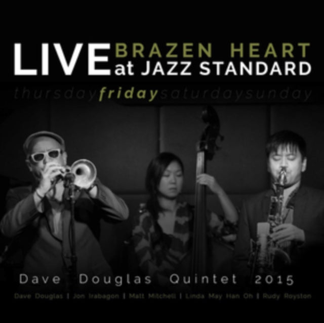 Dave Douglas Quintet CD - Brazen Heart Live At Jazz Standard - Friday