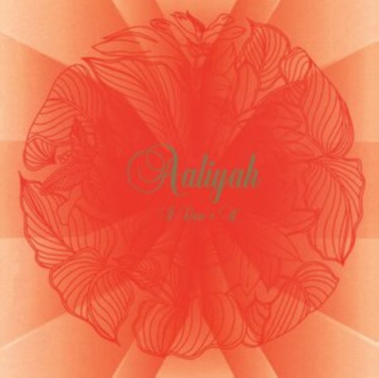 Aaliyah CD - I Care 4 You