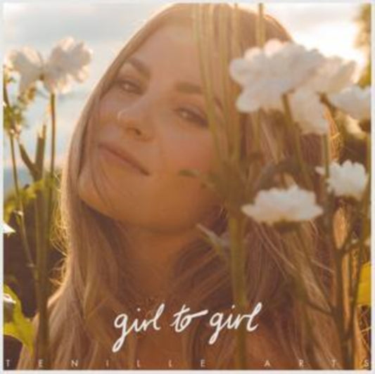 Tenille Arts CD - Girl To Girl