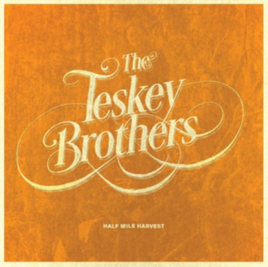 Teskey Brothers CD - Half Mile Harvest
