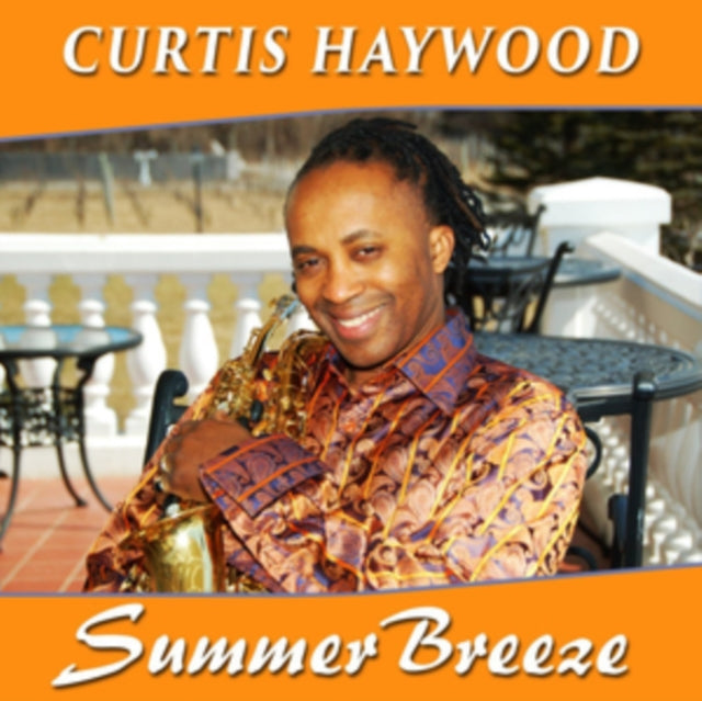 Curtis Haywood CD - Summer Breeze