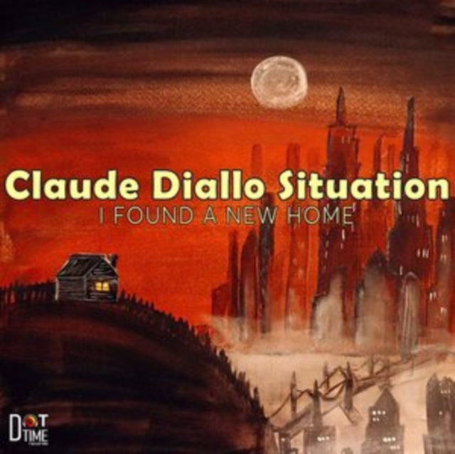 Claude Diallo Situation LP - I Found A New Home