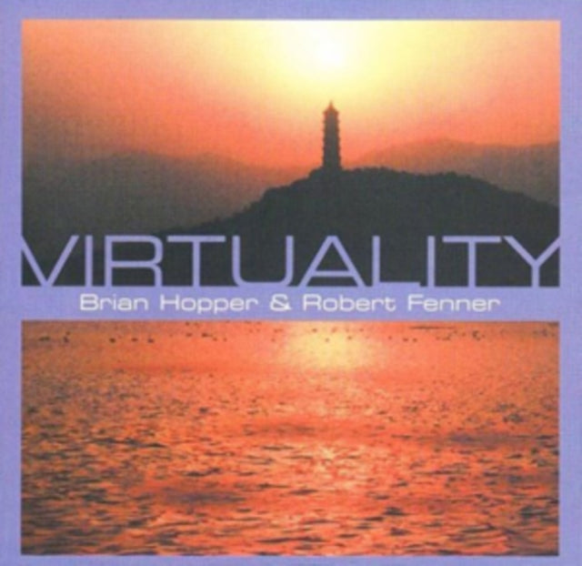 Brian Hopper/Robert Fenner CD - Virtuality