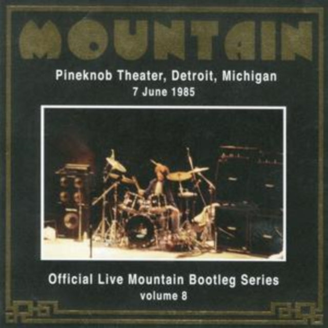 Mountain CD - Live At The Pineknob Theatre 1985