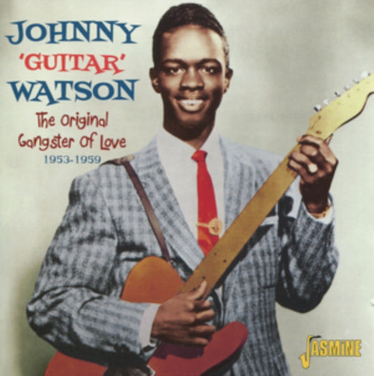 Johnny Guitar Watson CD - The Original Gangster Of Love 1953-59