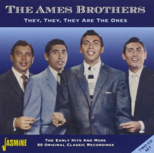 Ames Brothers CD - They They They Are The Ones - The Early Hits & More