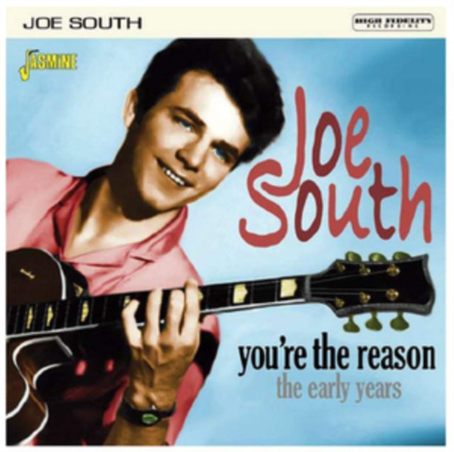 Joe South CD - Youre The Reason..... The Early Years