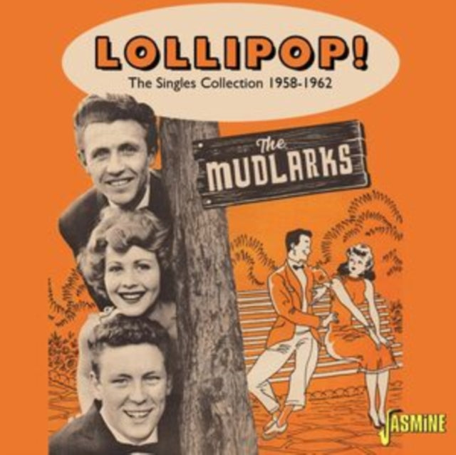 Mudlarks CD - Lollipop! The Singles Collection 58-62