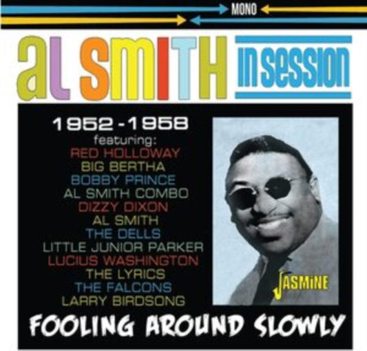Al Smith & His Orchestra CD - In Session - Fooling Around Slowly 1952-1958