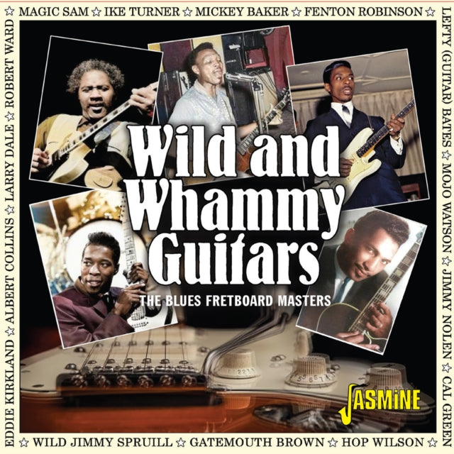 Various Artists CD - Wild & Whammy Guitars - The Blues Fretboard Masters