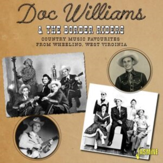 Doc Williams & The Border Riders CD - Country Music Favourites From Wheeling. West Virginia
