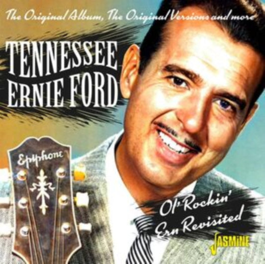 Tennessee Ernie Ford CD - Ol Rickin Ern Revisited & More 1949-59