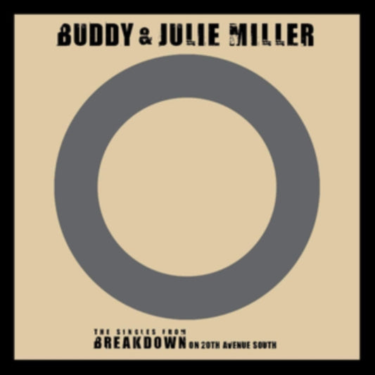 Buddy & Julie Miller 7Inch - Im Gonna Make You Love Me / Cant Cry Hard Enough