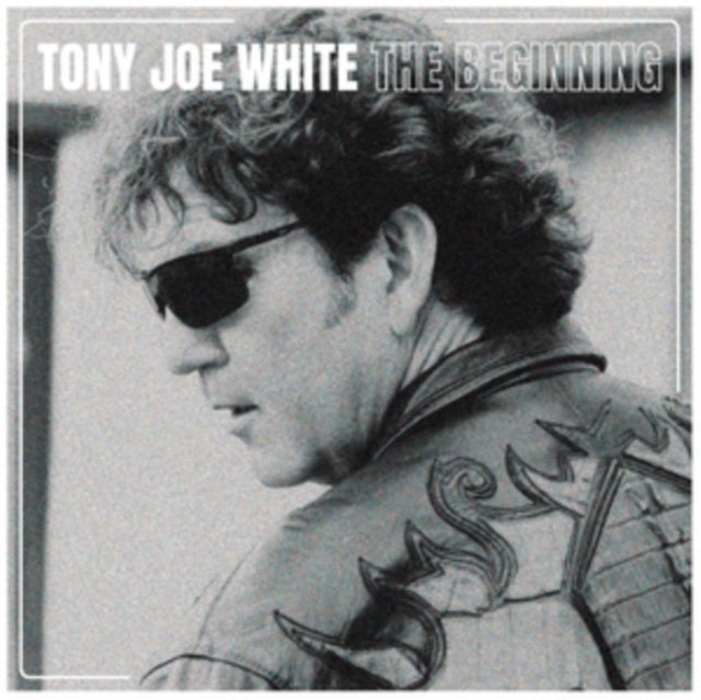 Tony Joe White LP - The Beginning
