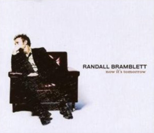 Randall Bramblett CD - Now Its Tomorrow