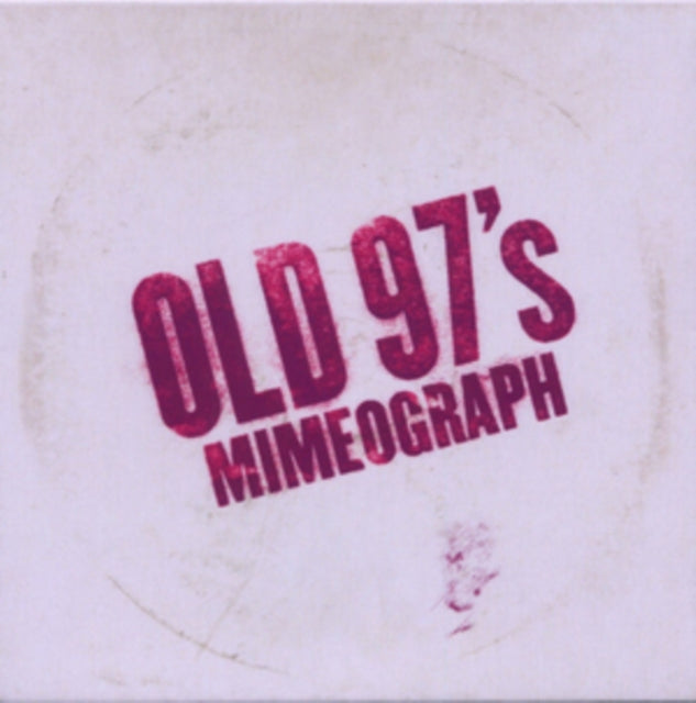 Old 97S CD - Mimeograph Ep