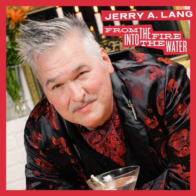 Jerry A CD - From The Fire Into The Water