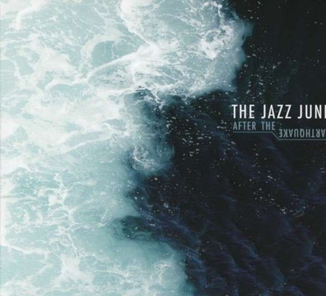 Jazz June CD - After The Earthquake