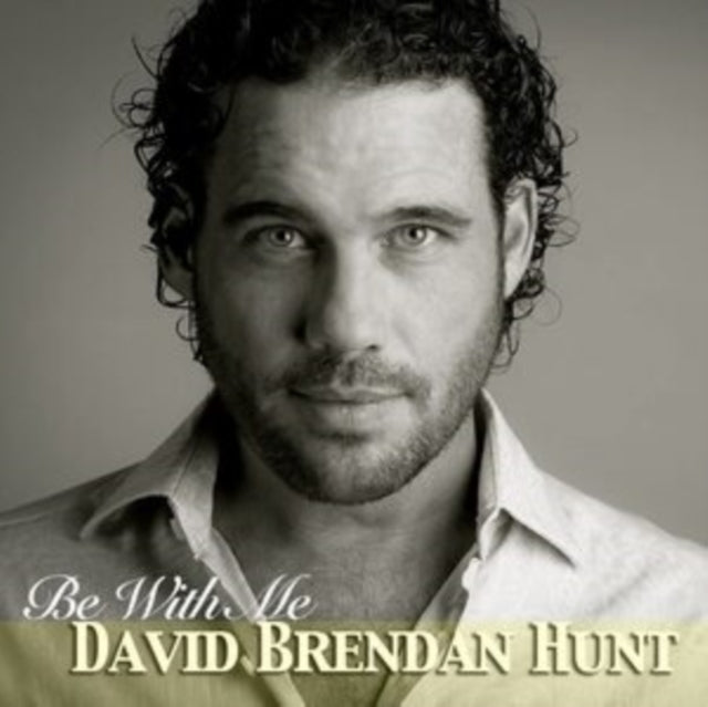 David Brendan Hunt CD - Be With Me