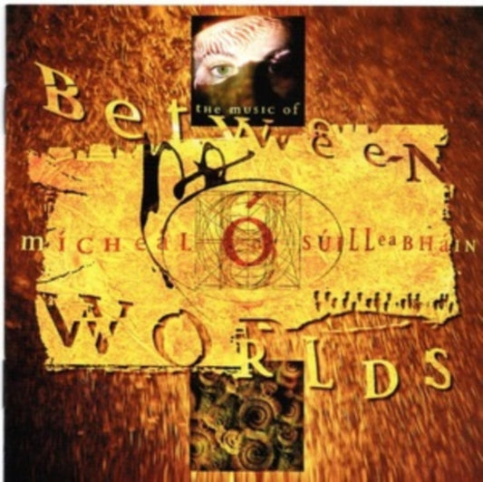 Micheal O Suilleabhain CD - Between Worlds