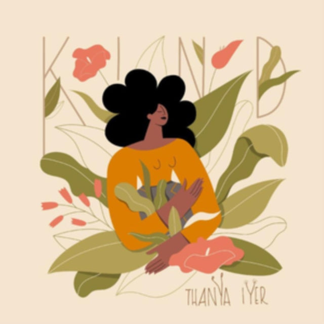 Thanya Iyer CD - Kind