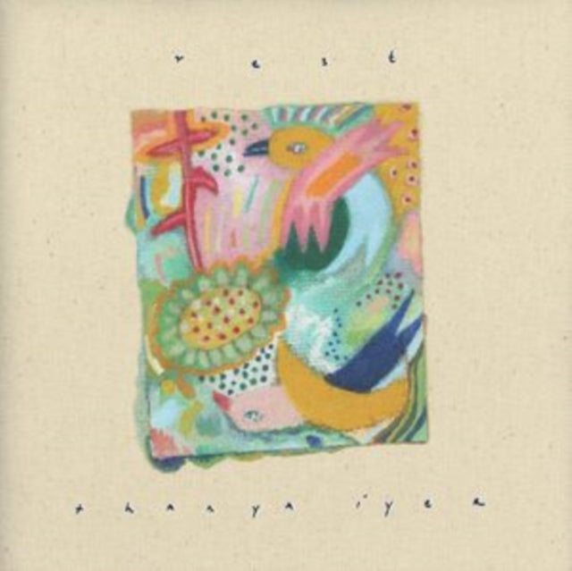 Thanya Iyer LP - Rest