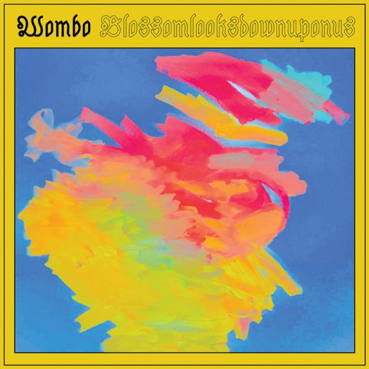 Wombo LP - Blossomlooksdownuponus