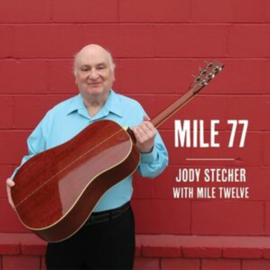 Jody Stecher With Mile Twelve CD - Mile 77