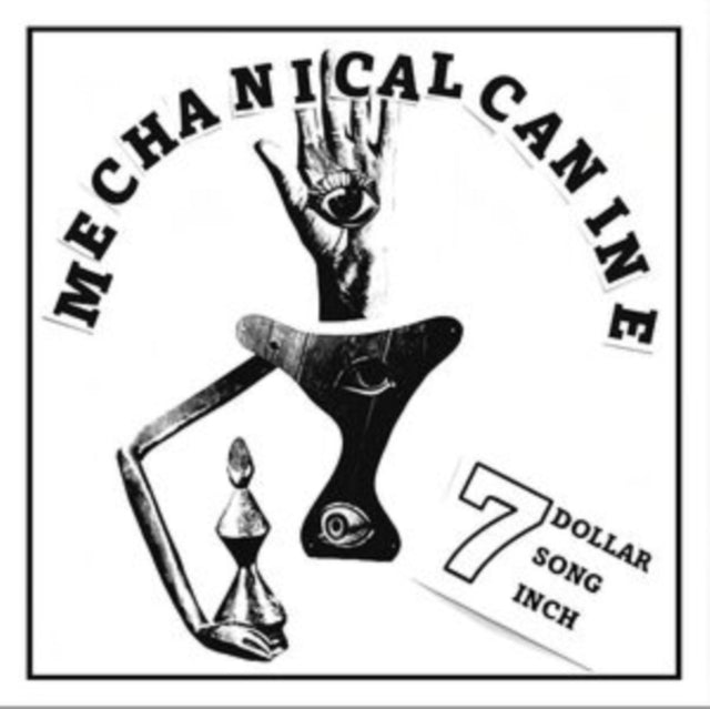 Mechanical Canine 7Inch - 7 Dollar 7 Song 7 Inch (Random Coloured Vinyl)