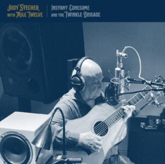Jody Stecher With Mile Twelve CD - Instant Lonesome And The Twinkle Brigade