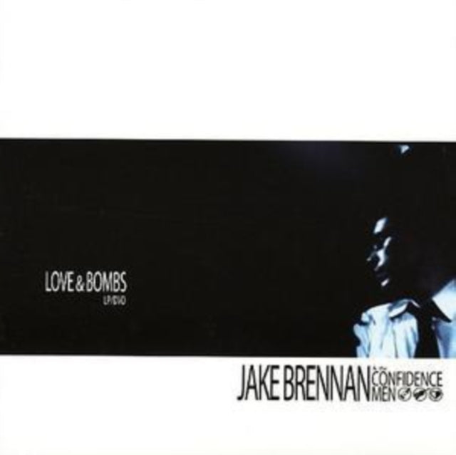 Jake Brennan & The Confidence Men CD - Love And Bombs